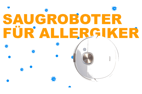 Saugroboter für Allergiker im Test
